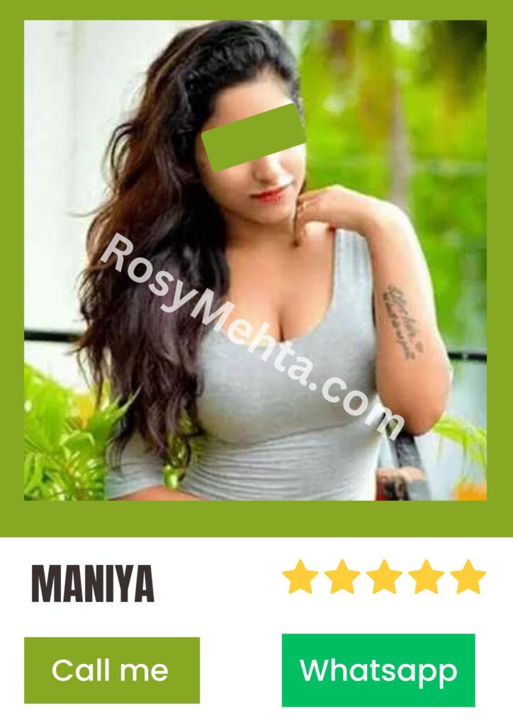 Maniya Exclusive India Erotic Escort Girl available at rosymehta